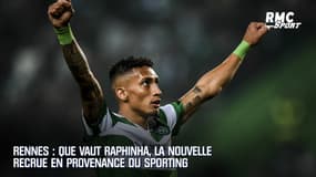 Rennes : que vaut Raphinha, la nouvelle recrue en provenance du Sporting