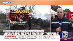 Incendie dans l’Aude: “Le feu est fixé, mais pas maîtrisé”, indique Colonel Christophe Magny, chef de corps des pompiers de l’Aude 