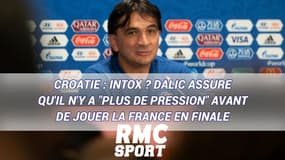 Croatie : Intox ? Dalic assure qu'il n'y a "plus de pression" avant de jouer la France en finale