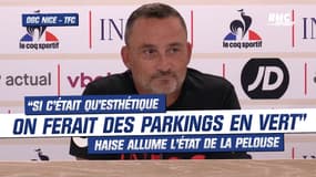 OGC Nice - TFC : "si on m'avait consulté on ne jouait pas dimanche" Haise se lâche sur l'état de la pelouse
