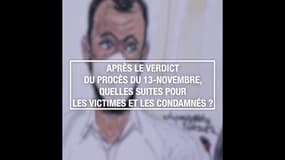 Après le verdict du procès du 13-Novembre, quelles suites pour les victimes et les condamnés ?