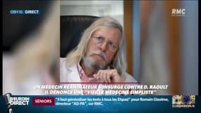 "Prendre tout le monde en otage en voulant passer pour le sauveur, c'est du populisme médical" 