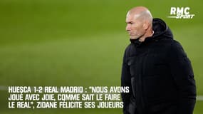 Huesca 1-2 Real Madrid : Zidane félicite ses joueurs, "Nous avons joué avec joie, comme sait le faire le Real"