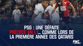 PSG : Une défaite précoce en L1... comme lors de la première année des Qataris
