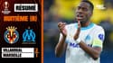 Résumé : Villarreal 3-1 Marseille (Q) - Ligue Europa (8e de finale retour)