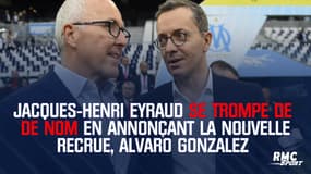 OM - Eyraud se trompe de nom lors de la présentation d'Alvaro Gonzalez, la nouvelle recrue