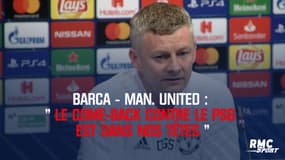 Barça-Man.United – Solskjaer : « Le come-back contre le PSG est dans nos têtes »