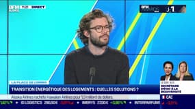 La place de l'immo : Quelles solutions pour la transition énergétique des logements ? - 04/12