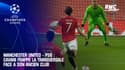 Manchester United - PSG : Cavani frappe la transversale face à son ancien club