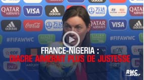 France-Nigeria : Diacre aimerait « beaucoup plus de justesse »