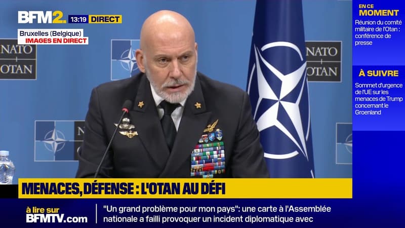 Accord sur le Groenland : "cet accord n'en est qu'à ses balbutiements, nous attendons des orientations", explique le président du comité militaire de l'Otan
