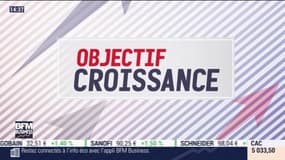 Objectif Croissance - Lundi 13 juillet