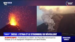 Sicile : l'Etna et le Stromboli se réveillent - 06/07