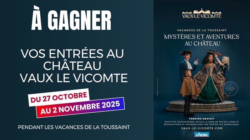 A GAGNER : VOS ENTREES POUR LE CHÂTEAU VAUX LE VICOMTE
