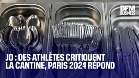     JO : les athlètes critiquent la cantine, Paris 2024 répond  