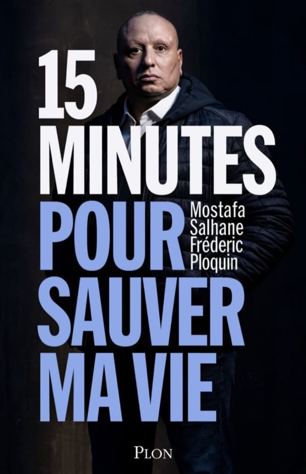 Mostafa Salhane raconte son histoire dans un livre, "15 Minutes pour sauver ma vie", paru le 1er février aux éditions Plon.