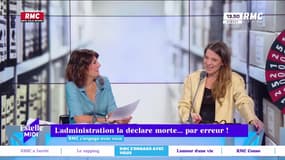 RMC s’engage avec vous : L'administration la déclare morte... par erreur ! - 29/02