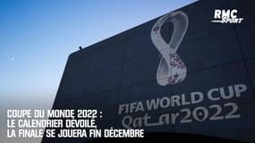 Coupe du Monde 2022 : Le calendrier dévoilé, la finale se jouera fin décembre