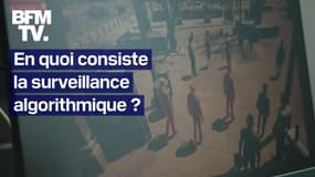 En quoi consiste la vidéosurveillance algorithmique, que le gouvernement souhaite généraliser?