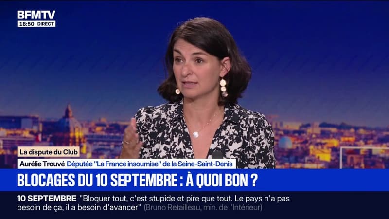 Blocages du 10 septembre Aujourd hui on a un record de defaillances d entreprises affirme Aurelie Trouve deputee LFI de la Seine Saint Denis 2133073