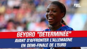 France-Allemagne : Geyoro "déterminée' avant la demi-finale de l'Euro