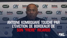 Antoine Kombouaré touché par l'éviction de Bordeaux de son "frère" Ricardo