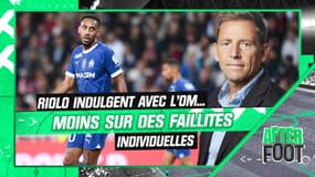 Indulgent avec un OM "en reconstruction", Riolo pointe du doigt des faillites individuelles