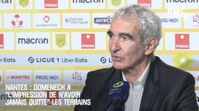 Nantes : Domenech a "l'impression de n'avoir jamais quitté" les terrains