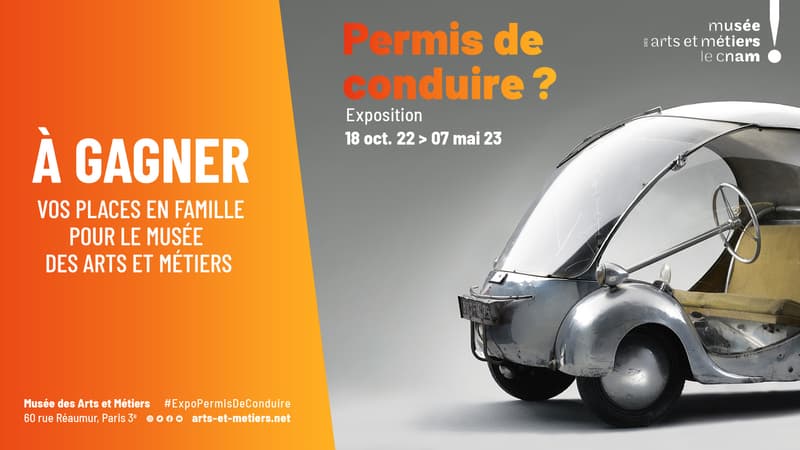 A gagner : 20 places pour l'exposition "Permis de conduire ?" au Musée des Arts et Métiers