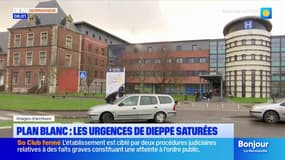 Dieppe: les urgences saturées, le plan blanc déclenché