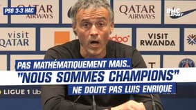 PSG 3-3 Le Havre: "Nous sommes champions" la certitude de Luis Enrique 