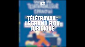 Télétravail: le grand flou juridique