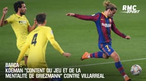 Barça : Koeman "content du jeu et de la mentalité de Griezmann"