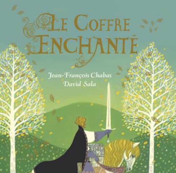 "Le coffre enchanté" de Jean-François Chabas et David Sala