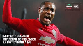 Mercato : Shanghai refuserait de prolonger le prêt d'Ighalo à MU 