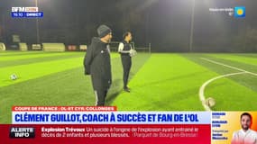 Clément Guillot (FC Saint-Cyr) : coach à succès et fan de l'OL