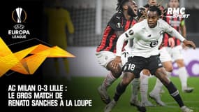 AC Milan 0-3 Lille : Le gros match de Renato Sanches à la loupe