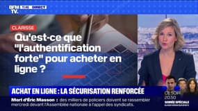 Pourquoi demande-t-on désormais une "authentification forte" pour acheter en ligne ? - BFMTV répond à vos questions