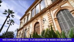 Capitale de la Riviera : A la découverte du Musée des Beaux-Arts