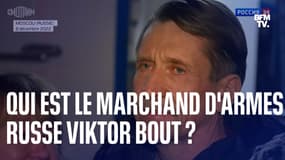 Qui est le marchand d'armes russe Viktor Bout?