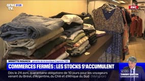 Commerces fermés : les stocks s'accumulent - 18/04