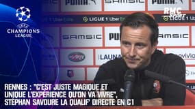 Rennes : "C’est juste magique et unique l’expérience qu’on va vivre", Stéphan savoure la qualif’ directe en C1