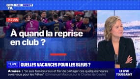 À quand la reprise en club pour les Bleus ? BFMTV répond à vos questions