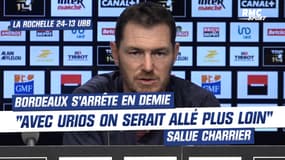 La Rochelle 24-13 UBB : "Avec Urios on serait allé plus loin" lance coach Charrier, en partance pour Clermont