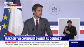 Gabriel Attal: "Le Président va continuer d'aller au contact, sans filtre"