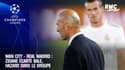 Man City - Real Madrid : Zidane écarte Bale, Hazard dans le groupe