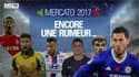 Les informations mercato du lundi 17 juillet