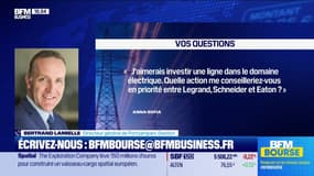 Culture Bourse : « Quelle action me conseilleriez-vous en priorité entre Legrand, Schneider et Eaton ? laquelle a le plus de potentiel à l'avenir ? » par Julie Cohen-Heurton - 18/11