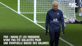 PSG : Navas et les Parisiens n'ont pas été sollicités pour une éventuelle baisse des salaires