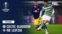 Résumé : Celtic Glasgow - RB Leipzig (2-1) - Ligue Europa